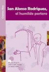 SAN ALONSO RODRÍGUEZ, EL HUMILDE PORTERO