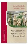 NAVIDAD: DIOS APUESTA POR LA HUMANIDAD