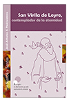 SAN VIRILA DE LEYRE, CONTEMPLADOR DE LA ETERNIDAD