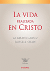 VIDA REALIZADA EN CRISTO