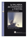 PALABRA DEL DOMINGO Y FIESTAS. CICLO C