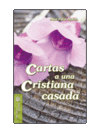 CARTAS A UNA CRISTIANA CASADA