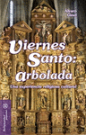 VIERNES SANTO: ARBOLADA