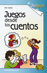 JUEGOS DESDE LOS CUENTOS