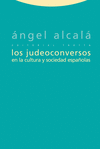 JUDEOCONVERSOS EN LA CULTURA Y SOCIEDAD ESPAOLAS