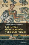 HECHOS DE LOS APÓSTOLES Y EL MUNDO ROMANO
