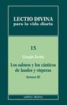 LECTIO DIVINA PARA LA VIDA DIARIA: LOS SALMOS Y LOS CNTICOS DE LAUDES Y VSPERA