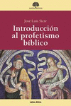 INTRODUCCIN AL PROFETISMO BIBLCO