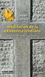 MEDITACIN DE LA EXISTENCIA CRISTIANA