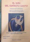 DON DEL ESP�RITU -CATEQUIZADOS- ADOLESCENTES CONFIRMACI�N