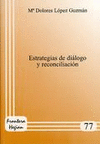 ESTRATEGIAS DE DILOGO Y RECONCILIACIN