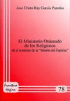 MINISTERIO ORDENADO DE LOS RELIGIOSOS EN EL CONTEXTO DE LA MISION DEL ESPIRITU