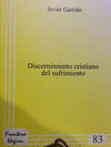 DISCERNIMIENTO CRISTIANO DEL SUFRIMIENTO