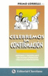 CELEBREMOS LA CONFIRMACIN